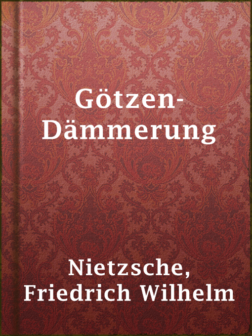 Upplýsingar um Götzen-Dämmerung eftir Friedrich Wilhelm Nietzsche - Til útláns